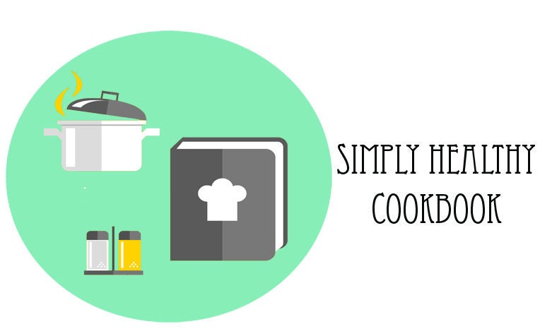 Simply Healthy Cookbook