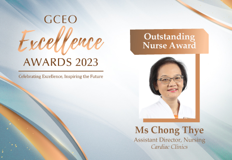 ADN Chong Thye is the proud recipient of the SingHealth GCEO Excellence Award – Outstanding Nurse Award