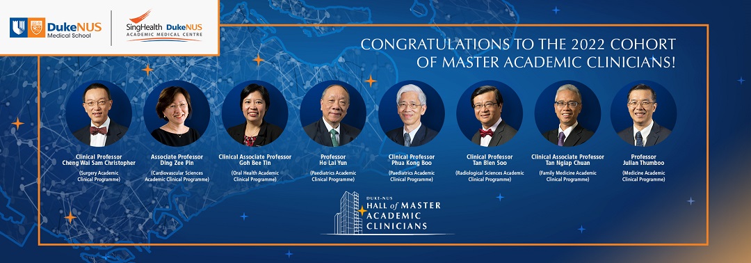 /sites/shcommonassets/Assets/Tomorrow%27s%20Medicine/2022%20Duke-NUS%20Hall%20of%20Master%20Academic%20Clinicians/MAC-2022-Web-Banner-2000x700px.jpeg